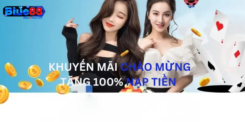 Điểm Danh Các Chương Trình Khuyến Mãi Blue88 Vừa Ra Mắt Sân chơi tung ra khuyến mãi tặng 100% thẻ nạp chào mừng người chơi mới