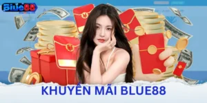 Khuyến mãi Blue88 là một chương trình đầy hấp dẫn